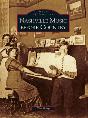 cover image of Nashville Music before Country